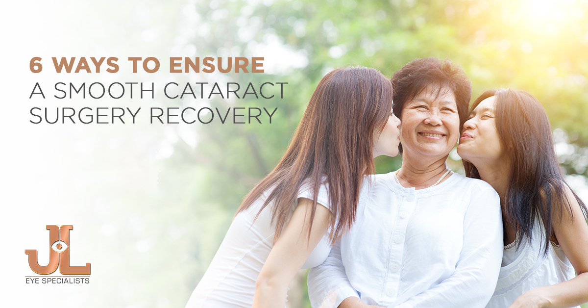 6 Ways To Ensure A Smooth Cataract Surgery Recovery