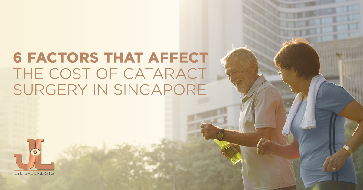 Factors That Affect the Cost of Cataract Surgery in Singapore